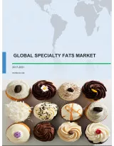 Global Specialty Fats Market 2017-2021